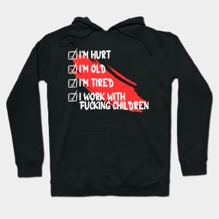 Worn Out, Rebellious, and Working with Kids - Old Man Punk Hoodie